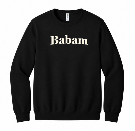 PRE-ORDER | BABAM Crewneck – Black (Puff Print)